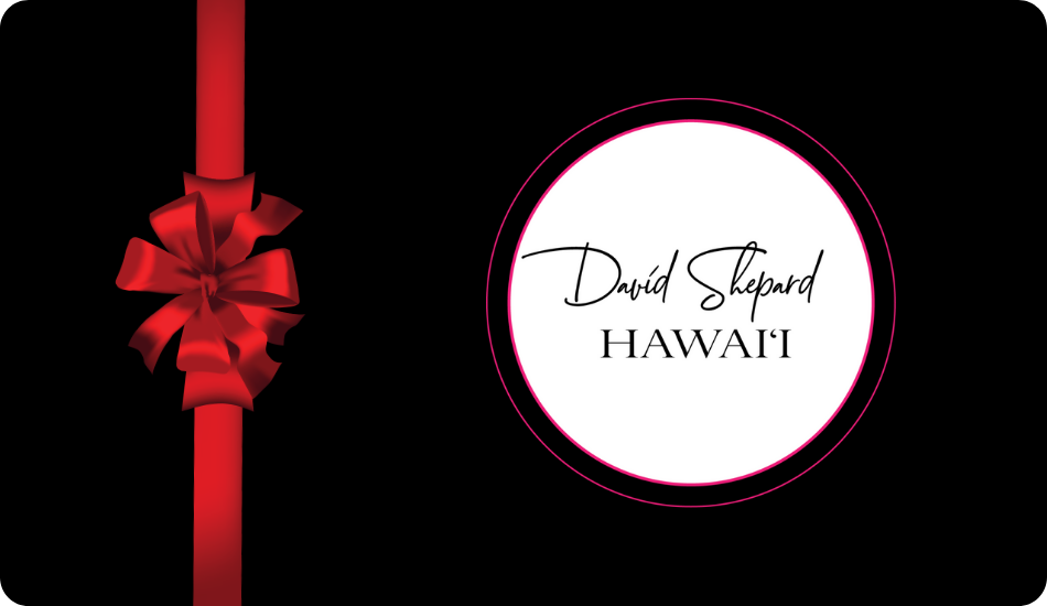 David Shepard Hawaiʻi Digital Gift Card
